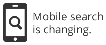 Image of mobile phone with headline: Mobile search is changing